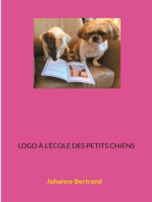 cover image of Logo à l'école des petits chiens
